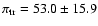 $\pi_{\rm tr} = 53.0 \pm 15.9$