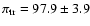 $\pi_{\rm tr} = 97.9 \pm 3.9$
