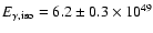 $E_{\gamma, {\rm iso}} = 6.2 \pm 0.3 \times 10^{49}$