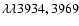 $\lambda\lambda3934,3969$