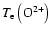 $T_{\rm e} \left({\rm O}^{2+}\right)$