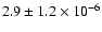 $2.9 \pm 1.2 \times 10^{-6}$