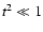 $t^2\ll1$