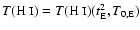 $T(\hbox{H {\sc i}})=T(\hbox{H {\sc i}})(t^2_{\rm E},T_{0,{\rm E}})$