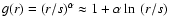 $g(r)=(r/s)^\alpha \approx1+\alpha\ln~ (r/s)$