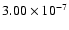 $3.00\times
10^{-7}$