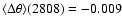 $\langle \Delta \theta \rangle(2808) = -0.009$