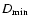 $D_{\rm min}$