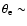 $\theta_{\rm e} \sim$