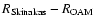 $R_{\rm Skinakas}-R_{\rm OAM}$