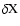 $\delta {\rm {X}}$