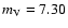 $m_{\rm V}=7.30$