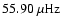 $55.90~\rm\mu Hz$