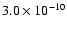 $3.0\times10^{-10}$