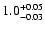 $\rm 1.0^{+0.05}_{-0.03}$