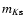 $m_{K{\rm s}}$