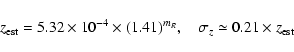 \begin{displaymath}z_{\rm est} = 5.32 \times 10^{-4} \times (1.41)^{m_R}, \quad \sigma_z \simeq 0.21 \times z_{\rm est}
\end{displaymath}