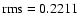 ${\rm rms}=0.2211$