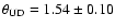 $\theta_{\rm UD} = 1.54 \pm 0.10$
