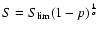 $S=S_{\rm lim}(1-p)^{\frac{1}{\alpha}}$