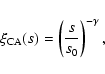 \begin{displaymath}%
\xi_{\rm CA}(s)=\left(\frac{s}{s_{0}}\right)^{-\gamma},
\end{displaymath}