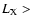 $L_{\rm X}>$