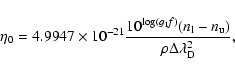 \begin{displaymath}\eta_0=4.9947\times 10^{-21} { 10^{\log(g_{\rm l} f)} (n_{\rm l} - n_{\rm u})
\over \rho \Delta\lambda_{\rm D}^2} ,
\end{displaymath}