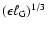 $(\epsilon\ell_{{\rm G}})^{1/3}$
