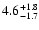$\rm 4.6^{+1.8}_{-1.7}$