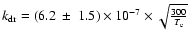 $k_{{\rm dr}}=(6.2\ \pm\ 1.5)\times 10^{-7} \times \sqrt{\frac{300}{T_{{\rm e}}}}$