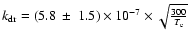 $k_{{\rm dr}}=(5.8\ \pm\ 1.5)\times 10^{-7}\times\sqrt{\frac{300}{T_{{\rm e}}}}$