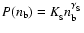 $P(n_{\rm b})=K_{\rm _S}n_{\rm b}^{\gamma_{\rm _S}}$