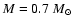 $M=0.7~M_{\odot}$