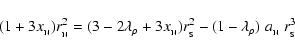 \begin{displaymath}%
(1+3x_{\rm _N})r_{\rm _N}^{2}=
(3-2\lambda_\rho +3x_{\rm _N})r_{\rm _S}^{2}-
(1-\lambda_\rho)\;a_{\rm _N}\;r_{\rm _S}^{3}
\end{displaymath}