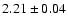 $2.21 \pm 0.04$
