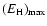 $(E_{\rm H})_{\max}$