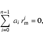 \begin{displaymath}%
\sum_{i=0}^{n-1}~a_i~r_{\rm m}^i = 0,
\end{displaymath}