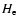 $H_{\rm e}$