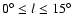 $0^\circ\leq l \le 15^\circ$