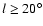 $l\ge20^\circ$