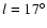 $l=17^\circ$
