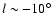 $l\sim -10^\circ$
