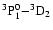 ${\rm ^3P^0_1{-}^3D_2}$