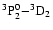 ${\rm ^3P^0_2{-}^3D_2}$