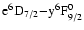 ${\rm e^6D_{7/2}{-}y^6F^0_{9/2}}$