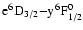${\rm e^6D_{3/2}{-}y^6F^0_{1/2}}$