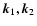 ${\vec k}_1,{\vec k}_2$