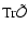 ${\rm Tr}{\tilde{\cal O}}$