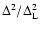 $\Delta ^2/\Delta ^2_{\rm L}$