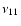 $\nu_{11}$